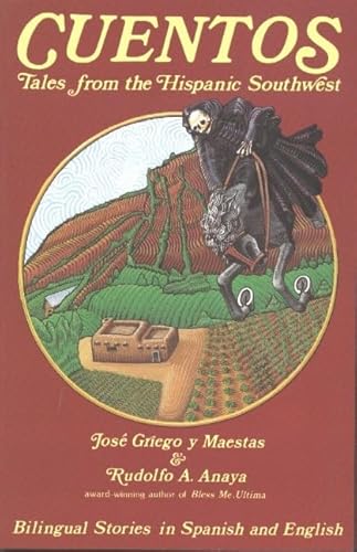 Cuentos: Tales from the Hispanic Southwest: Based on Stories Originally Collected by Juan B. Rael