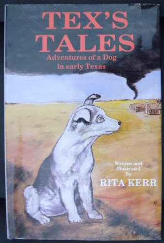 Cover of Tex's Tales by Kerr, Rita, hardcover Book