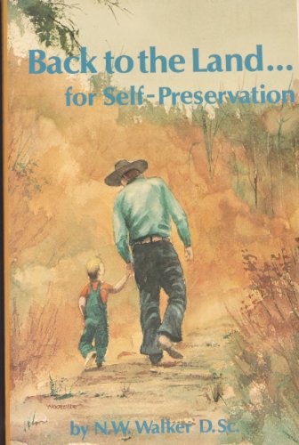 Back to the Land for Self Preservation