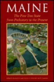 Maine: The Pine Tree State from Prehistory to the Present