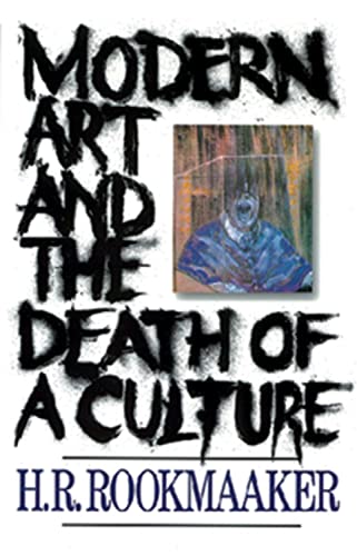 Modern Art and the Death of a Culture