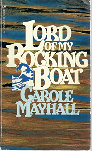 Lord of My Rocking Boat (A Navigator Book)
