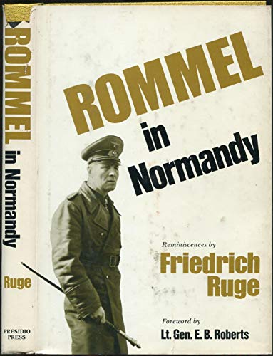 Rommel in Normandy: Reminiscences (English and German Edition)