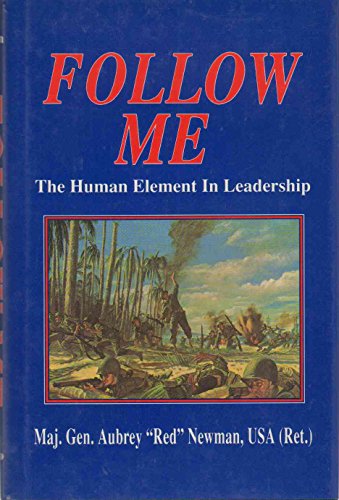 Follow Me: The Human Element in Leadership