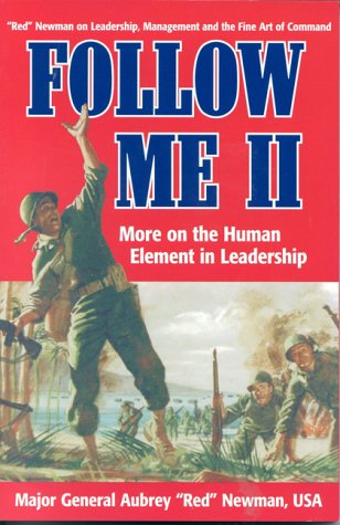 Follow Me II: More on the Human Element in Leadership