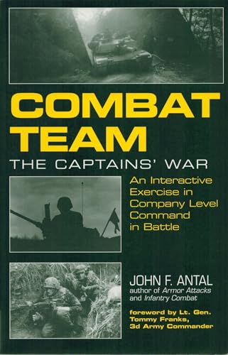Combat Team: The Captain's War: An Interactive Exercise in Company Level Command in Battle
