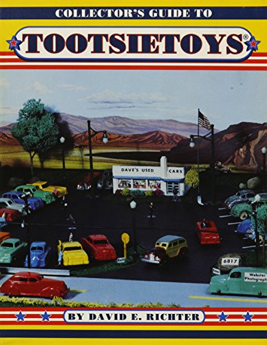 Collector's Guide to Tootsietoys