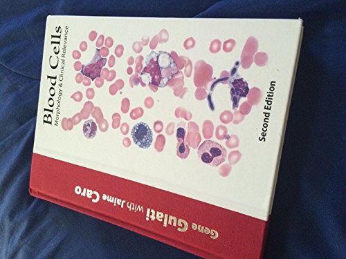 Blood Cells: Morphology and Clinical Relevance