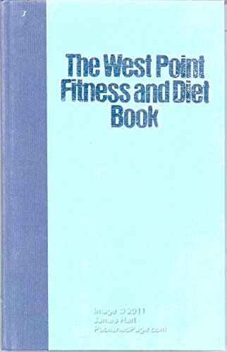 The West Point Fitness and Diet Book