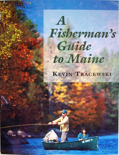 A Fisherman's Guide to Maine