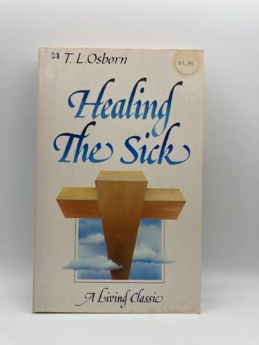 Healing the Sick: A Living Classic