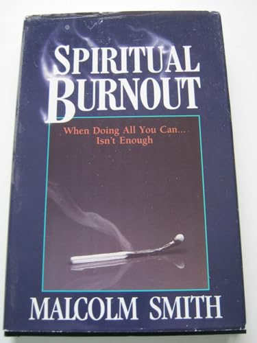 Spiritual Burnout