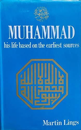Cover of Muhammad: His life based on the earliest sources by Lings, Martin, hardcover Book