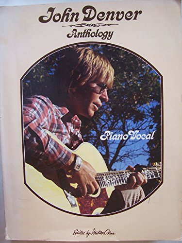 John Denver Anthology : Piano, Vocal