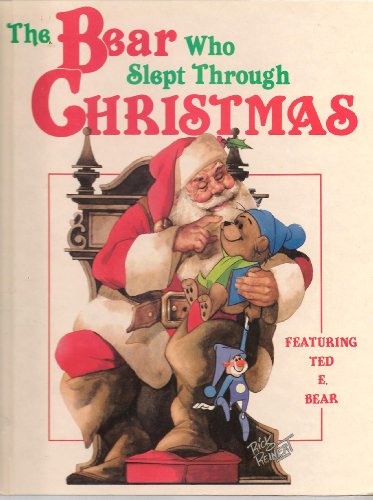 The Bear Who Slept Through Christmas