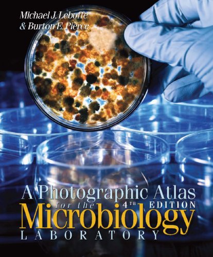 A Photographic Atlas for the Microbiology Laboratory