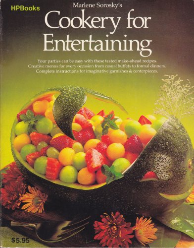 Marlene Sorosky's Cookery for Entertaining