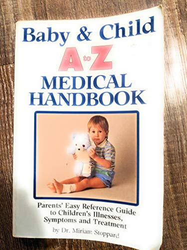 Baby & Child A to Z Medical Handbook