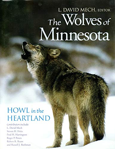 The Wolves of Minnesota: Howl in the Heartland