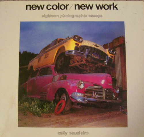 New Color/New Work: 18 Photographic Essays