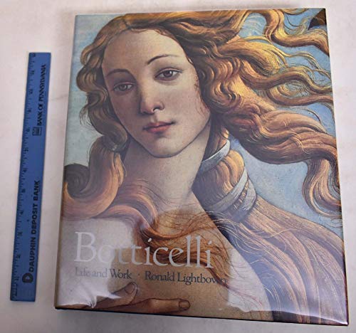 Botticelli: Life and Work