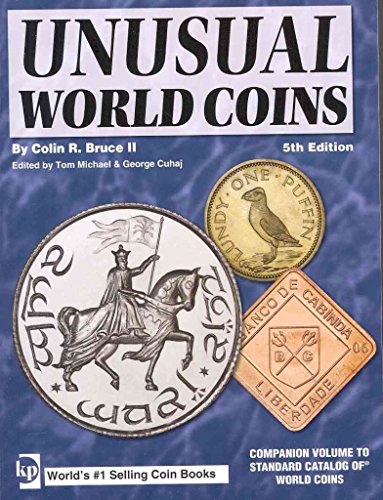 Unusual World Coins: Companion Volume to Standard Catalog of World Coins Series