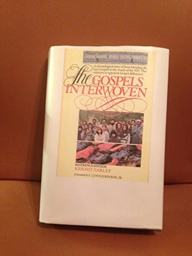 The Gospels Interwoven: A Chronological Narrative of the Life of Jesus Interweaving Details from the Four Gospels in the Words of the New Internation