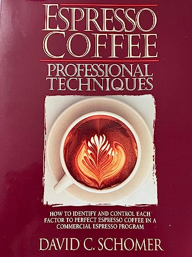 Espresso Coffee: Professional Techniques