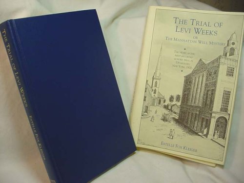 Trial Of Levi Weeks The