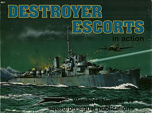 Destroyer Escorts in Action - Warships No. 11