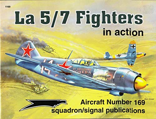 Lavochkin La 5/7 Fighters in Action - Aircraft No. 169