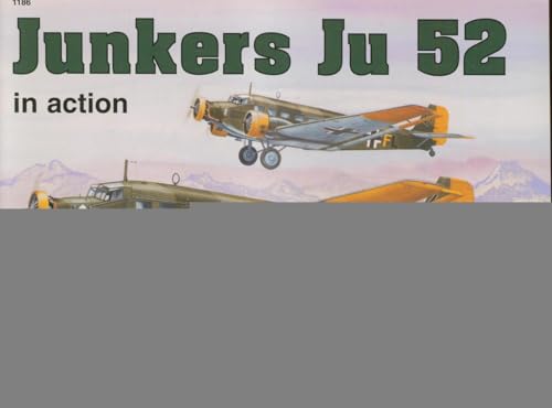 Junkers Ju 52 in action - Aircraft No. 186