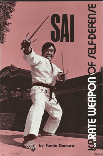 Sai: Karate Weapon of Self-Defense