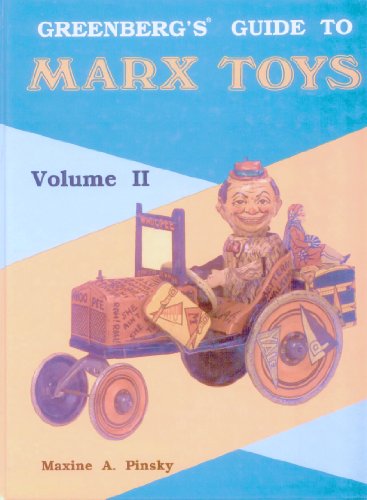 Greenberg's Guide to Marx Toys, Vol. 2