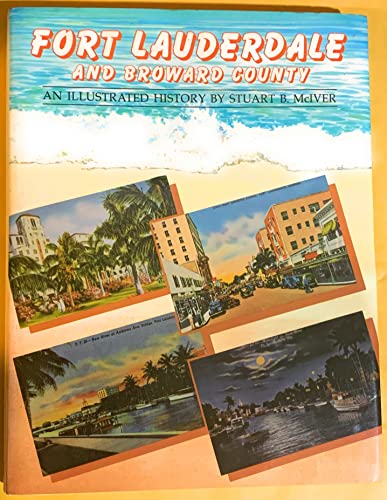 Fort Lauderdale and Broward County: An Illustrated History