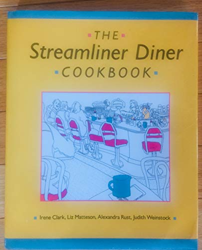 The Streamliner Diner Cookbook