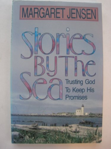 Stories by the sea: Trusting God to keep his promises