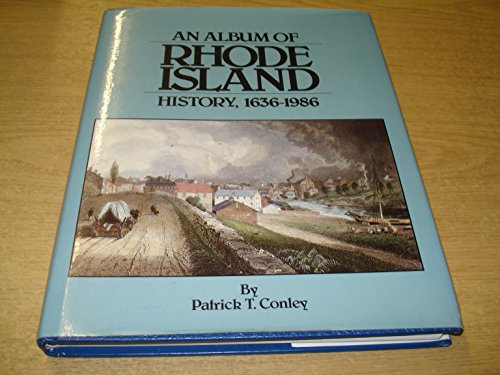 An album of Rhode Island history, 1636-1986