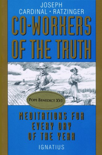 Co-Workers of the Truth: Meditations for Every Day of the Year