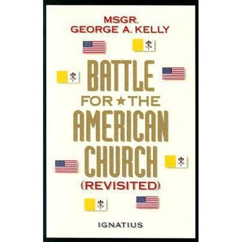 Battle for the American Church Revisited
