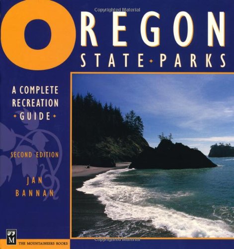 Oregon State Parks: A Complete Recreation Guide