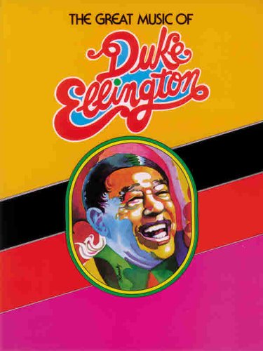 The Great Music of Duke Ellington: Piano/Vocal