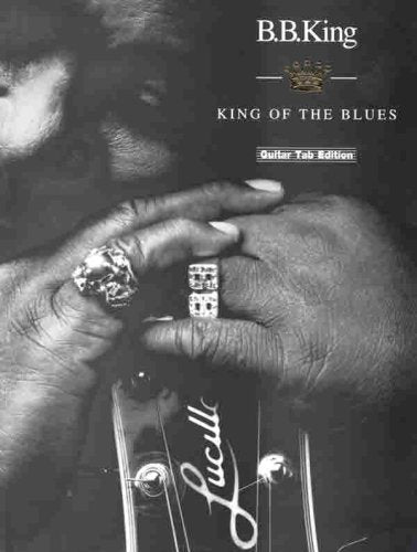 B. B. King -- King of the Blues: Guitar TAB