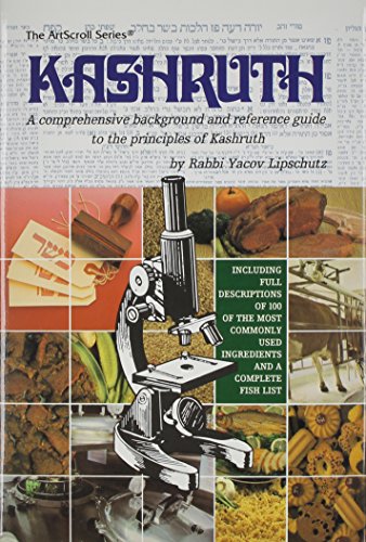 Kashruth: A Comprehensive Background and Reference Guide to the Principles of Kashruth (Artscroll Series)