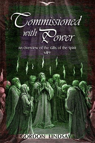 Commissioned with Power: An Overview of the Gifts of the Spirit