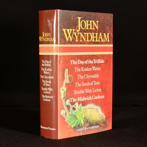 The Day of the Triffids / The Kraken Wakes / The Chrysalids / The Seeds of Time / Trouble with Lichen / The Midwich Cuckoos