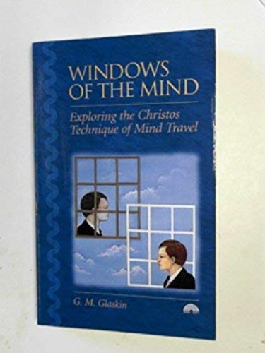 Windows of the Mind: The Christos Experience