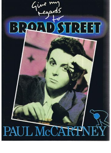 Cover of Paul McCartney's Give My Regards to Broad Street by McCartney, Paul, Paperback Book