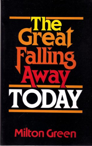 The Great Falling Away Today