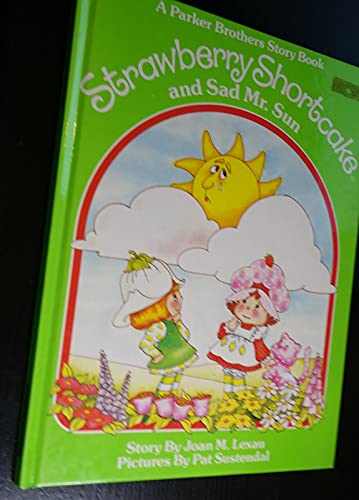 Strawberry Shortcake and Sad Mister Sun